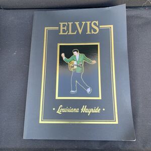 ELVIS: The Louisiana Hayride Years 1954–1956 (2006) Coffee Table Book